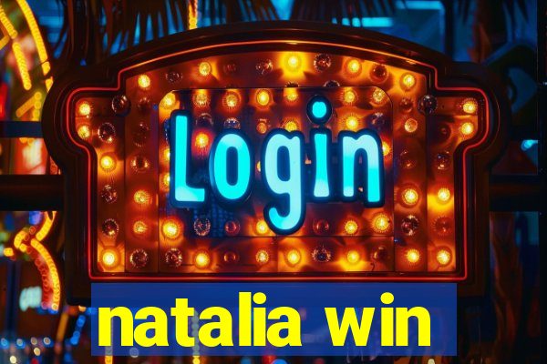 natalia win